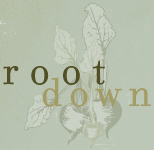 Root Down
